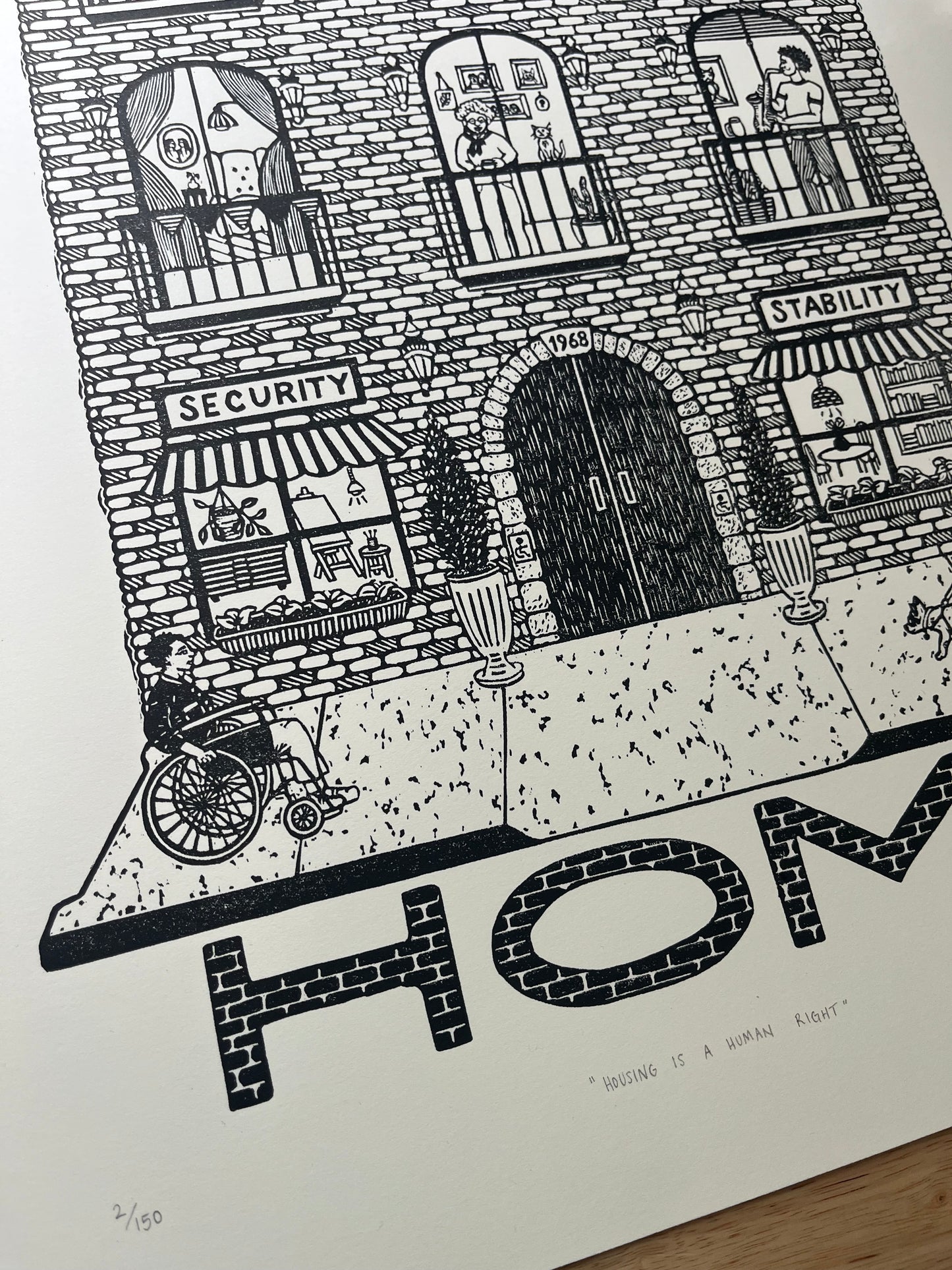 “Housing is a Human Right” - signed and numbered limited edition linocut print, 25% of proceeds benefit Housing Opportunities Made Equal